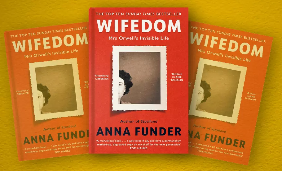 Anna Funder’s Wifedom present Eileen as a woman who was not a passive observer, but an active participant in shaping Orwell’s gargantuan literary legacy.