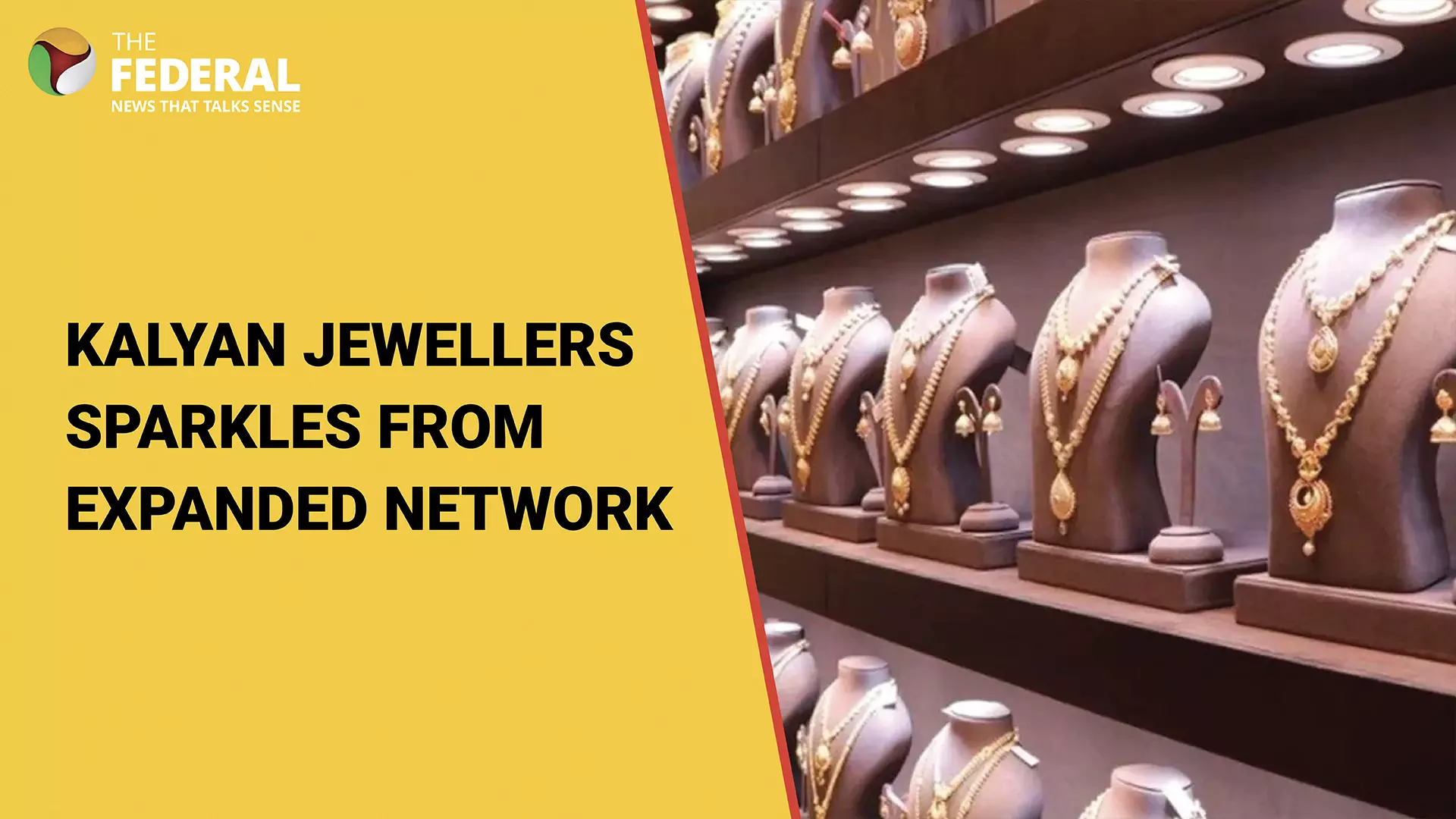 Kalyan Jewellers sparkles from expanded network