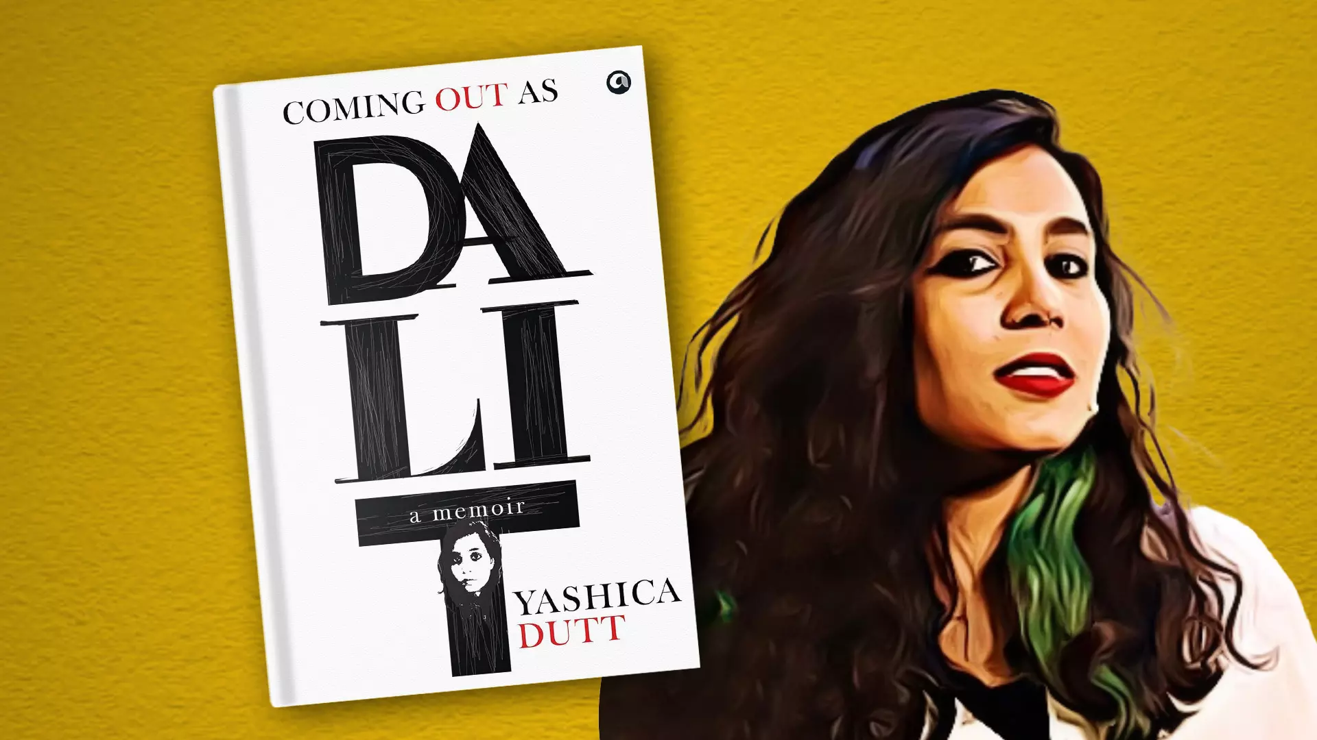Dalit encapsulates Yashica Dutts personal reckoning with her caste identity.