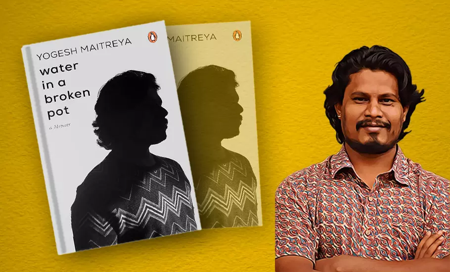 Yogesh Maitreya’s Water in a Broken Pot: A Memoir is a hauntingly honest portrayal of life as a Dalit in modern India.