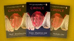 Choice by Neel Mukherjee