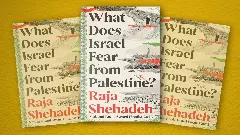 What Does Israel Fear from Palestine?