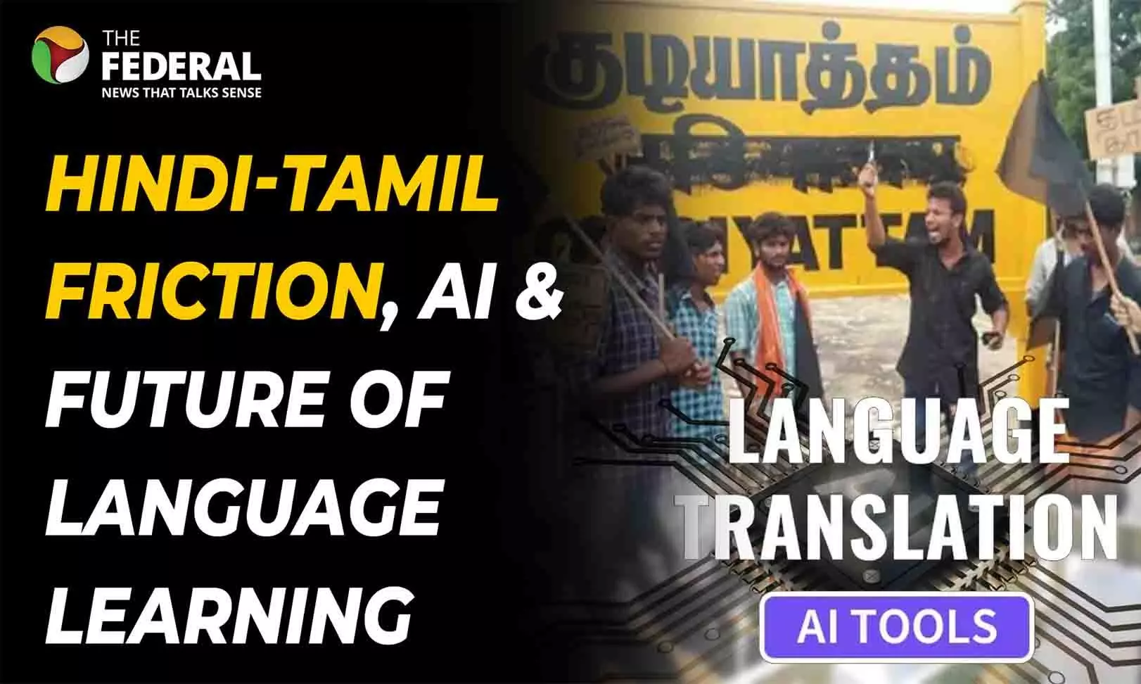 Hindi-Tamil Friction, AI future of language learning