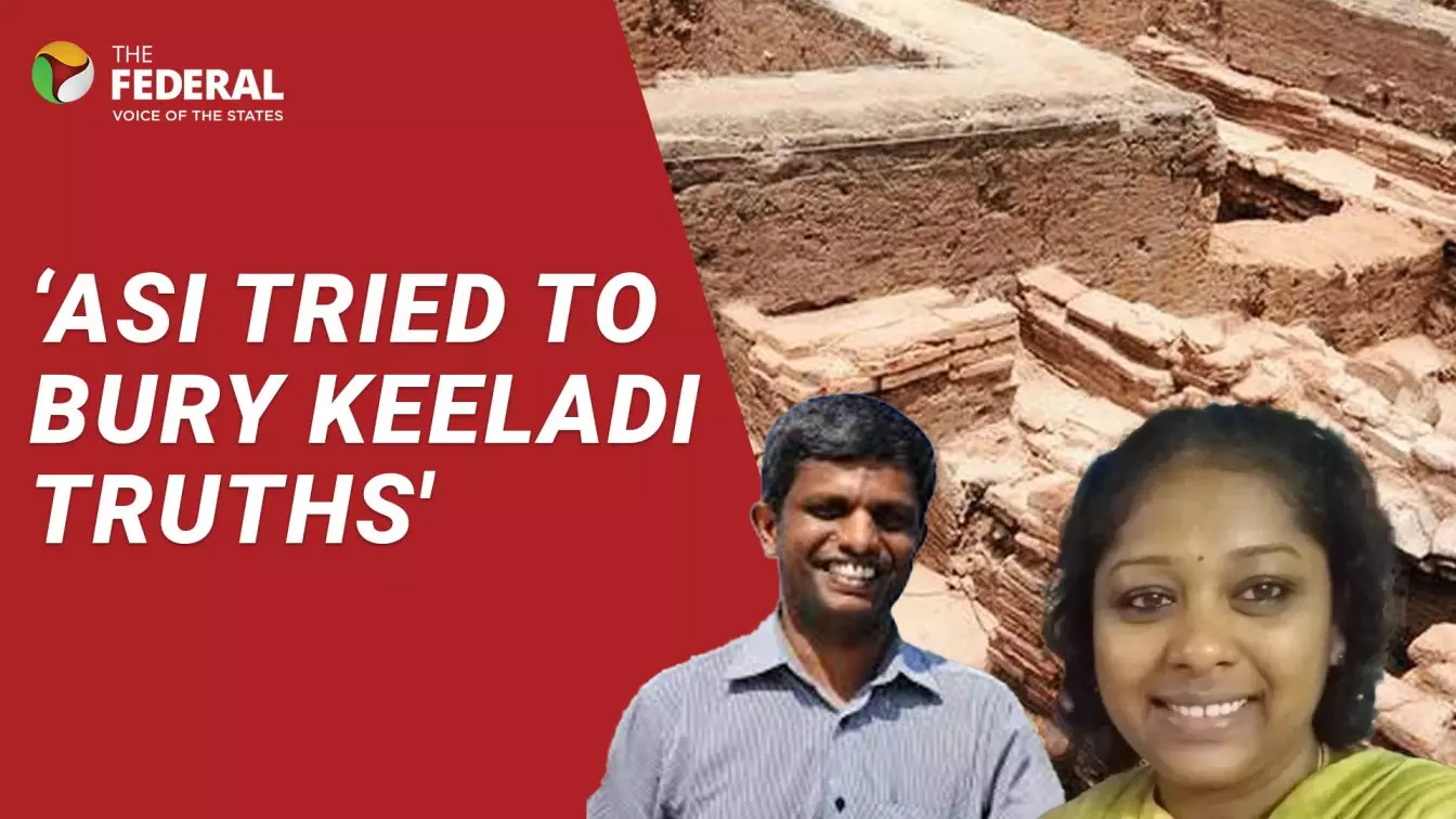 ASI tried to bury Keeladi truths ASI tried to bury Keeladi truths