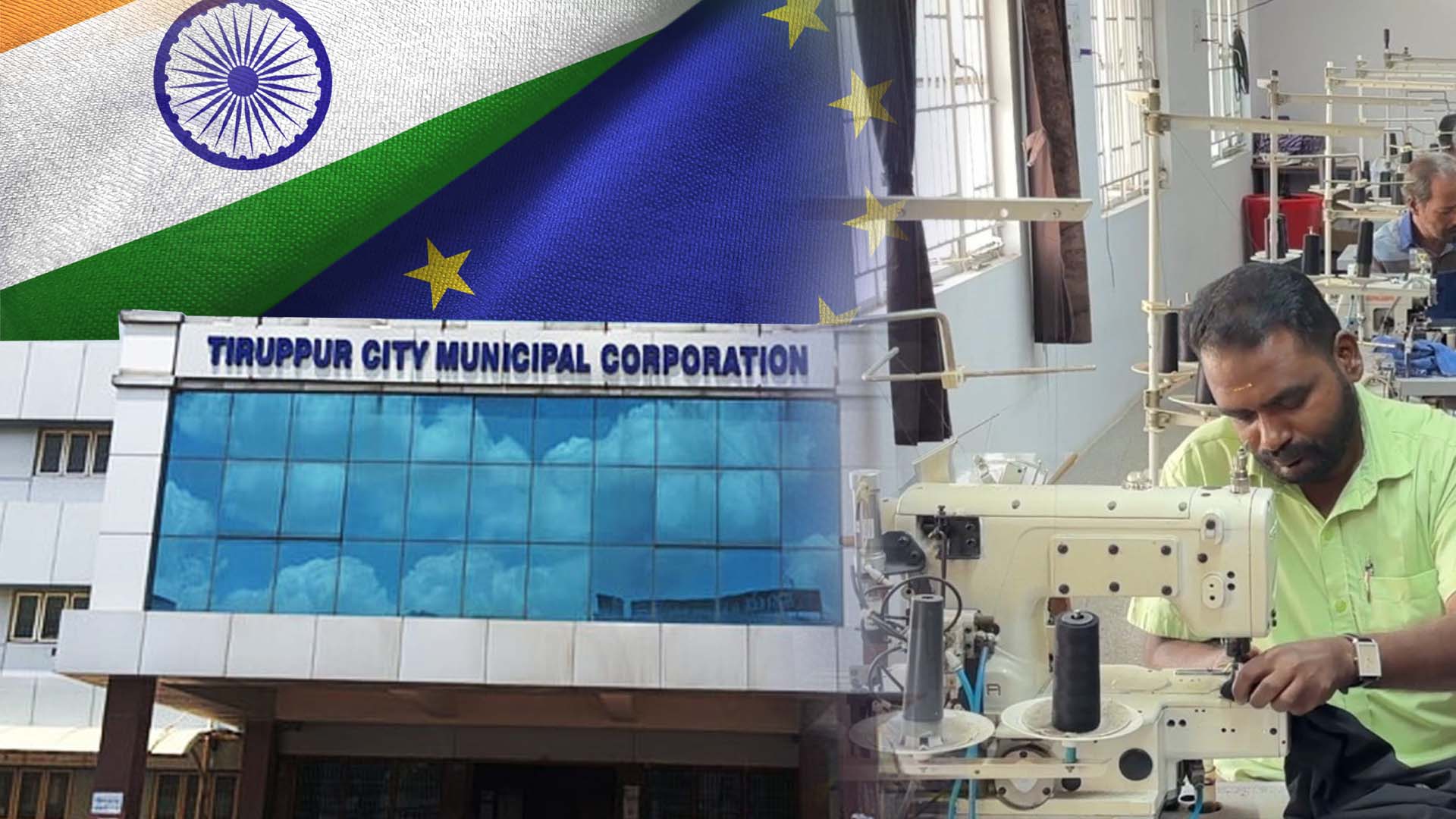 Zero-tariff hopes rekindle Tiruppur’s textile momentum