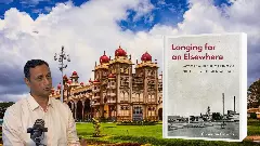 How Mysore’s ‘longing for elsewhere’ shaped development | Chandan Gowda interview How Mysore’s ‘longing for elsewhere’ shaped development | Chandan Gowda interview