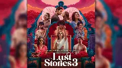 Lust Stories 3 review: New Netflix anthology season offers pleasures, but not quite the satisfaction Lust Stories 3 review: New Netflix anthology season offers pleasures, but not quite the satisfaction