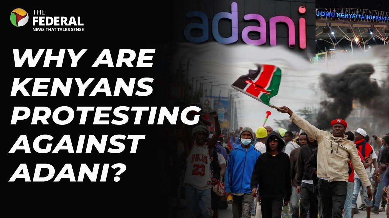 Explained: Anti-Adani protests in Kenya and secrecy surrounding Nairobi airport deal