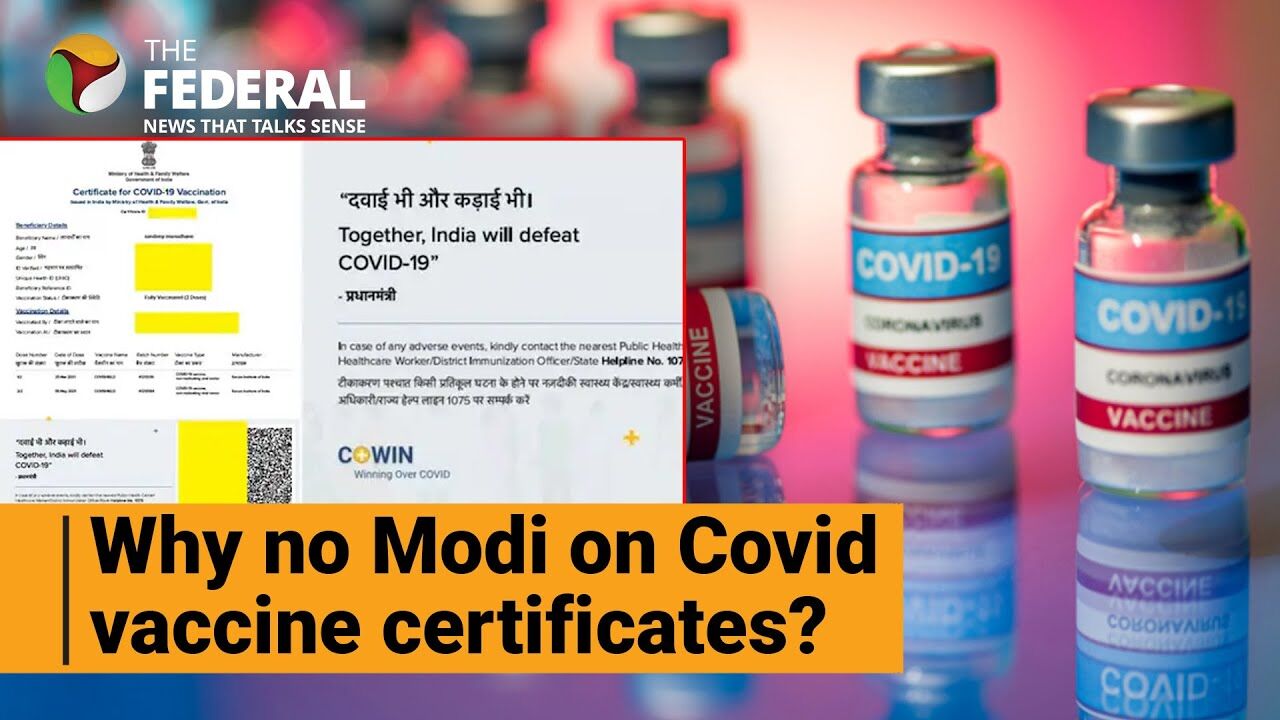 Watch | Why has PM Modis photo been removed from Covid vaccine certificates?