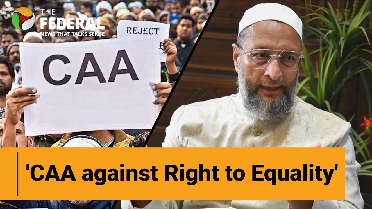 What does barrister Asaduddin Owaisi have to say about CAA implementation?