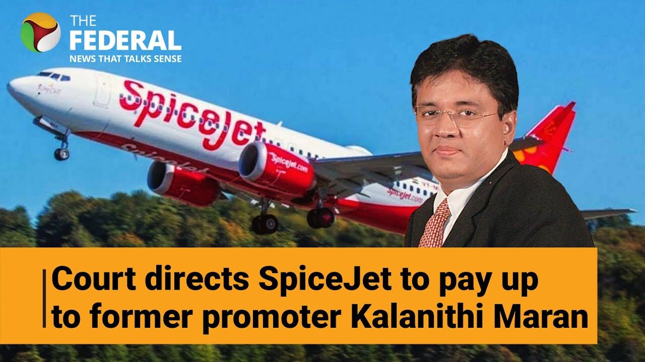HC asks SpiceJet to pay ₹100 crore to Kalanithi Maran by Sept 10