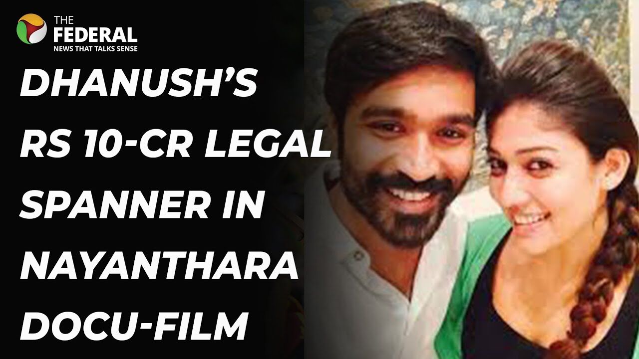 ‘Rs 10 Cr for 3 secs’: Is Dhanush seeking ‘revenge’ against Nayanthara?