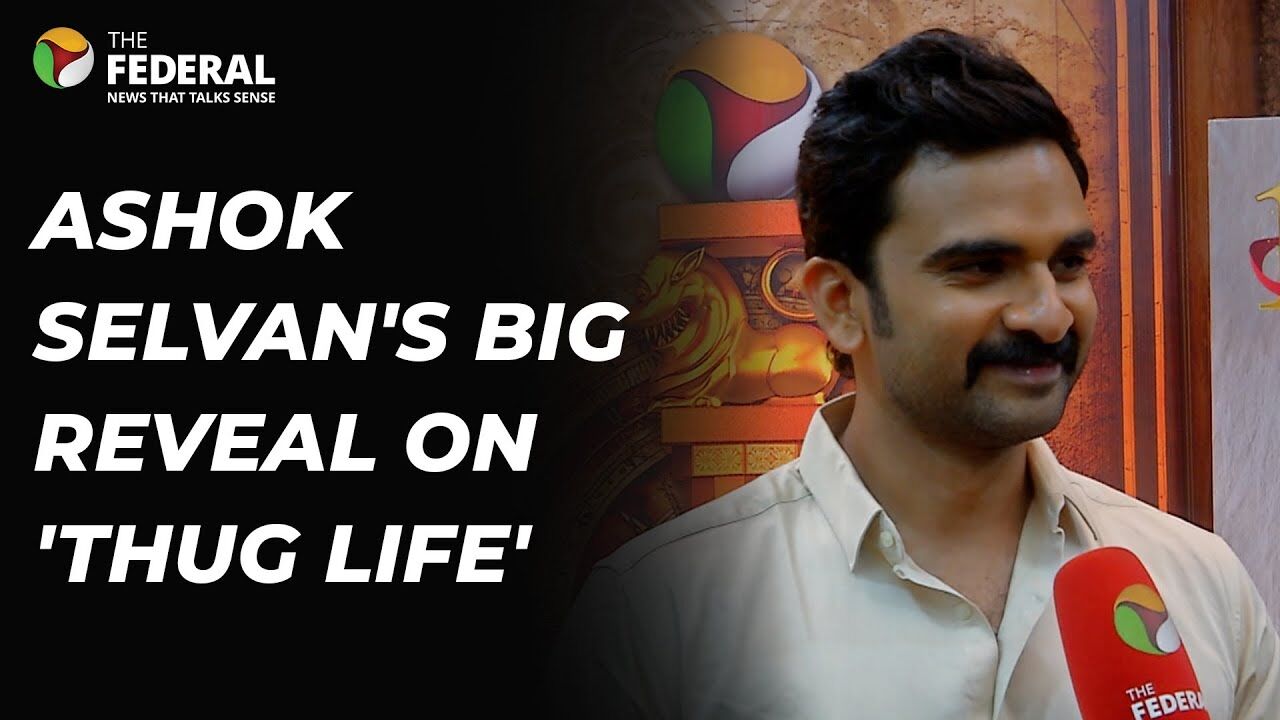I read scripts multiple times before doing a role: Actor Ashok Selvan | Thug Life