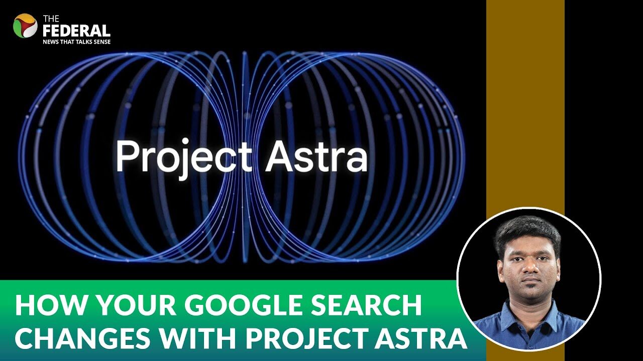 How Google Search changes with AI-powered Project Astra